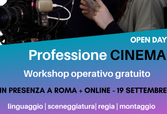 Open day operativo gratuito PROFESSIONE CINEMA