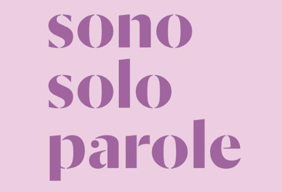 Sono solo parole