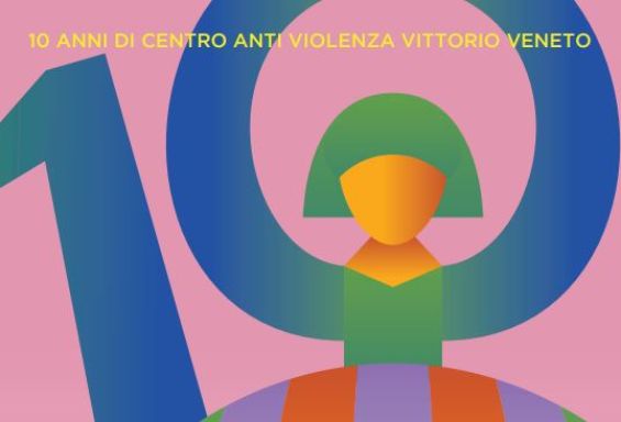 Eventi per i 10 anni del Centro Anti Violenza di Vittorio Veneto