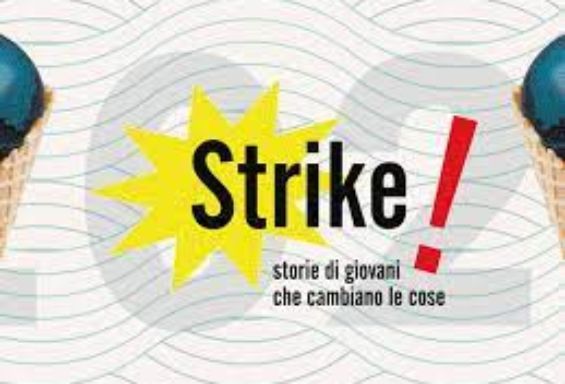 Strike! – Storie di giovani che cambiano le cose